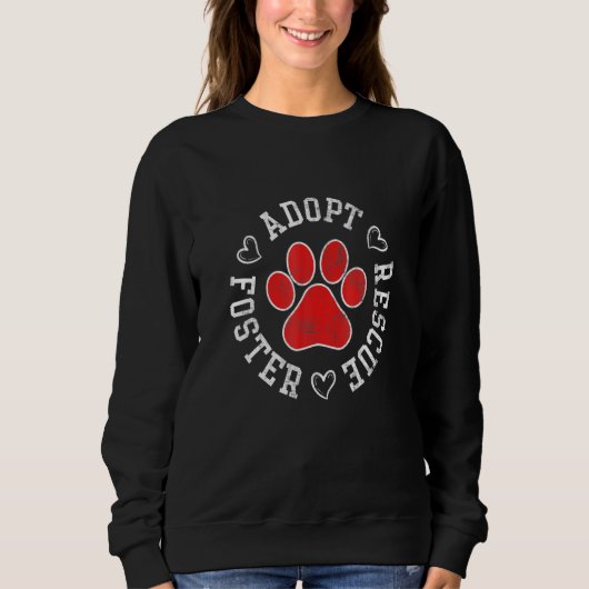 Adoptier Rescue Foster Adoption Monat Adoptier Hun Sweatshirt (Vorderseite)