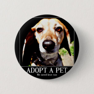 Adoptier, wir brauchen auch Liebe_ Button