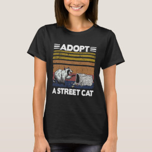 Adoptiere eine Straßenkatze Müll Waschbär 4 T-Shirt