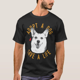 Adoptiere einen Hund und rette ein Leben Pembroke T-Shirt