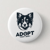 Adoptiere, nicht kaufen 3 button (Vorderseite)