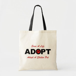 Adoptieren Sie (retten Sie ein Leben) Tragetasche