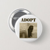 Adoptieren Sie Streuhund Button (Vorne & Hinten)