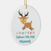 Adoptiert - Geeignete Geschenke für die Hirsche-Ad Keramik Ornament (Rechts)