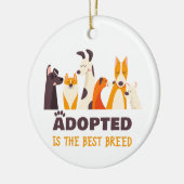 Adoptiert ist die beste Rasse: Hunderettungshelfer Keramik Ornament (Links)