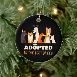 Adoptiert ist die beste Rasse: Hunderettungshelfer Keramik Ornament
