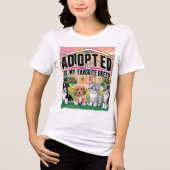 Adoptiert ist mein Lieblingszucht-Tri-Blend-Shirt Tri-Blend Shirt (Vorderseite)