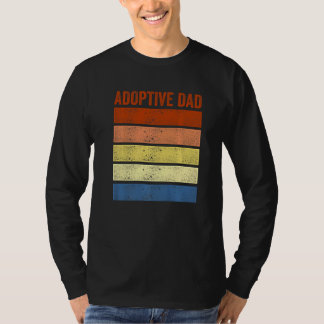 Adoption Announcement Day Dad Family 4 T-Shirt