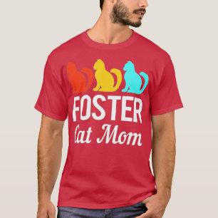 Adoption Cat Rescue Foster Cat Mama T-Shirt
