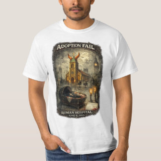 Adoption Fail Herren Wert T-Shirt