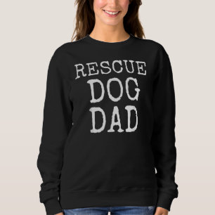 Adoption für Männer Hundehüttenrutsche Hunde Vater Sweatshirt