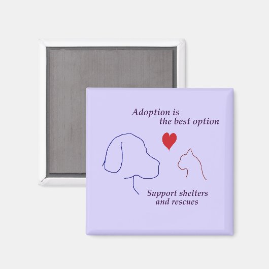 Adoption ist die beste Option Magnet (Vorderseite/Rückseite)
