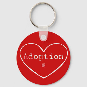 Adoption = Liebe in weiß Schlüsselanhänger