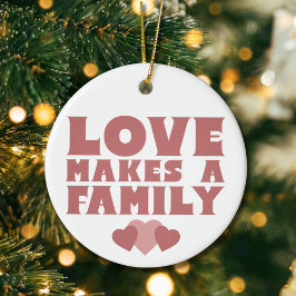 Adoption "Liebe macht Familie" Weihnachten Keramik Ornament