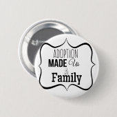 Adoption macht uns zu einer Familie Button (Vorne & Hinten)