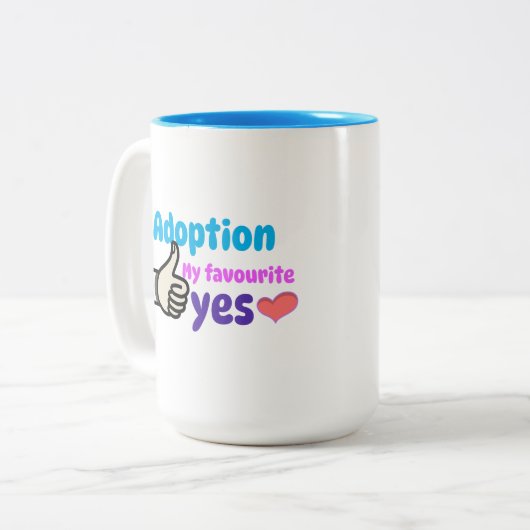 Adoption Meine Lieblings-Ja-Mama Zweifarbige Tasse (Vorderseite Links)