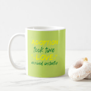 Adoption nahm die Liebe der Zeit auf. Kaffeetasse