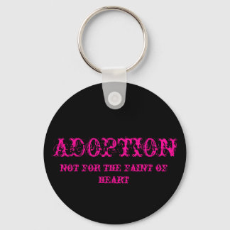 Adoption nicht für die Ohnmacht der Herzkette rosa Schlüsselanhänger