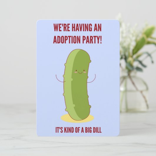 Adoptions-Party-lustige Essiggurken-Mitteilung Einladung (Stehend Vorderseite)