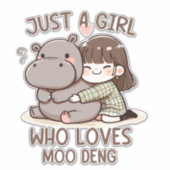 Adorable Baby Hippo, Jus A Girl, der Moo Deng Lieb Aufkleber (Vorderseite)