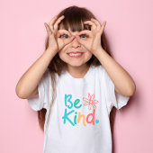 Adorable Be Kind Girls T - Shirt