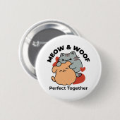 Adorable Cat and Dog Hug - Meow & Woof Design Button (Vorne & Hinten)