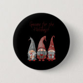 Adorable Christmas Gnomes With Holiday Cheer T Shi Button (Vorderseite)