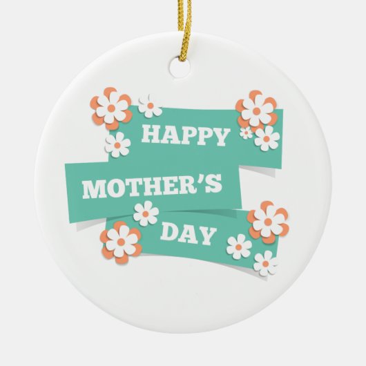 Adorable Floral Happy Mother Day | Ornament (Vorne)