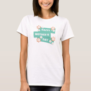 Adorable Floral Happy Mother Day   SHIRT