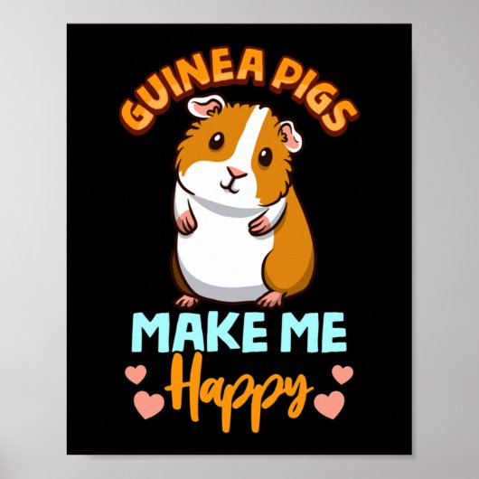 Adorable Guinea Pigs Make Me Happy Poster (Vorne)