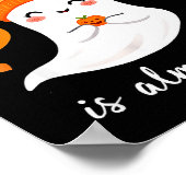 Adorable Halloween Ghost A Little Boo Is Almost Du Poster (Ecke)