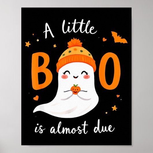 Adorable Halloween Ghost A Little Boo Is Almost Du Poster (Vorne)
