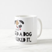 Adorable, ich habe einen Hund geküsst und ich mag  Kaffeetasse (VorderseiteRechts)