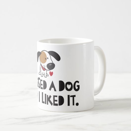 Adorable, ich habe einen Hund geküsst und ich mag  Kaffeetasse (VorderseiteRechts)