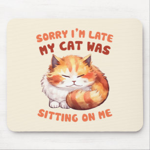 Adorable Orange Tabby Cat - Sorry, ich bin spät Mousepad
