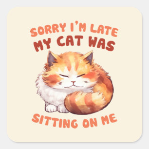 Adorable Orange Tabby Cat - Sorry, ich bin spät Quadratischer Aufkleber