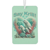 Adorable "Say Krill" Whale Family Portrait Autolufterfrischer (Rückseite)