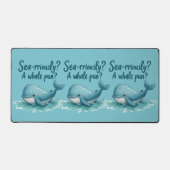 Adorable "Sea rrious? Ein Whale Pun?" Ocean Design Schreibtischunterlage (Vorderseite)