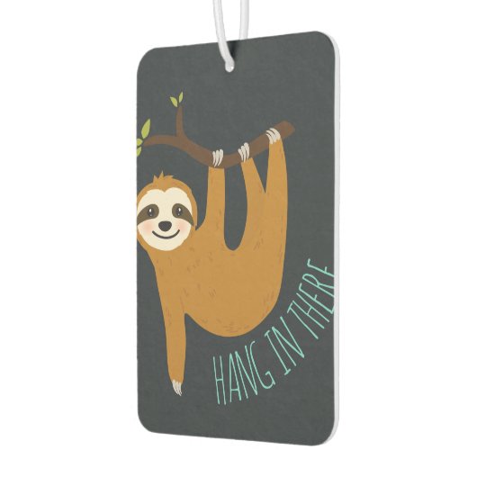 Adorable Sloth "Hang in There" Autolufterfrischer (Links)
