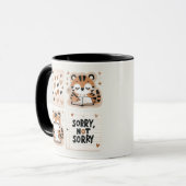 Adorable Tigers Journaling - "Sorry, not Sorry" Tasse (Vorderseite Links)