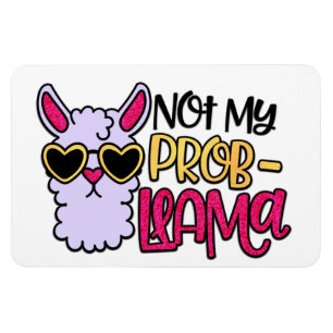 Adorables Llama Liebe nicht mein Probllama Magnet