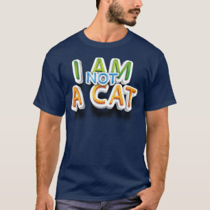 Adorcas lustig, ich bin kein Cat Quote T - Shirt