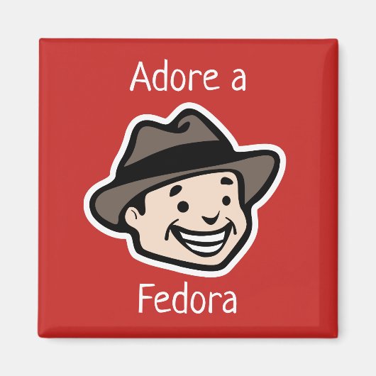 Adore a Fedora Magnet (Vorne)