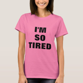 Adortable TIRED MAMA T-Shirt
