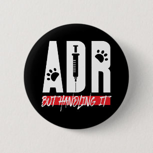 ADR Aber damit umgehen Vet Tech-Kollege Swag Button