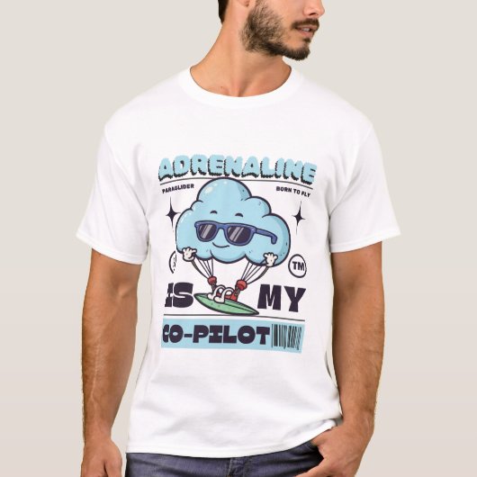 Adrenalin ist mein Copilot T-Shirt (Vorderseite)