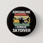 Adrenalin-Junkie-Fallschirmspringer Button (Vorderseite)
