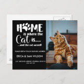 Adressenänderung haben wir Haus Zuhause ist Katze Ankündigungspostkarte (Vorne/Hinten)