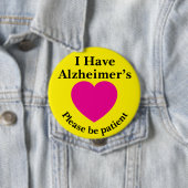 Adult 4 inch "I Have Alzheimer’s" Button (Beispiel)