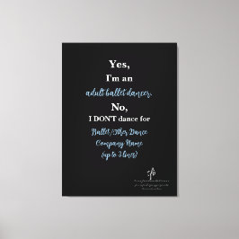 Adult Ballet Dancer Lt. Cer./White Text Lg. Leinwanddruck